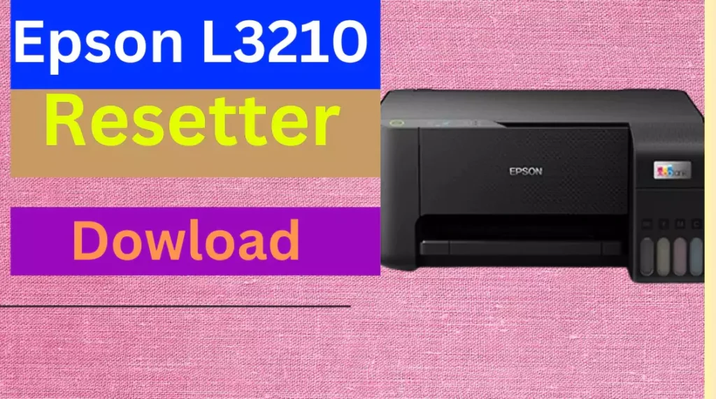 Epson L3210 Resetter Free Download