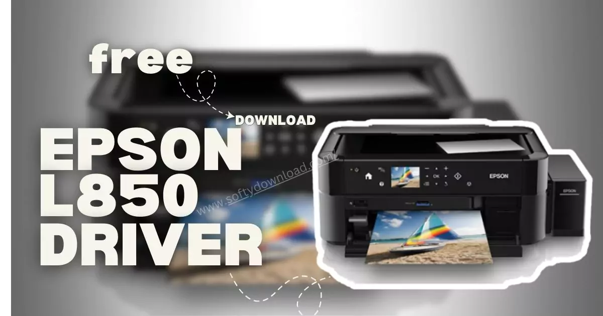 epson l850 driver download free
