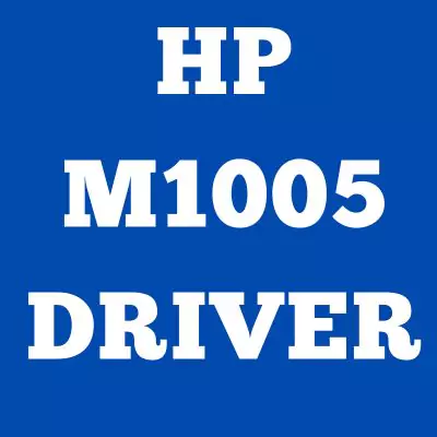 HP M1005 DRIVER FREE