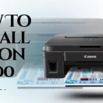 Install Canon G3000 pritnter