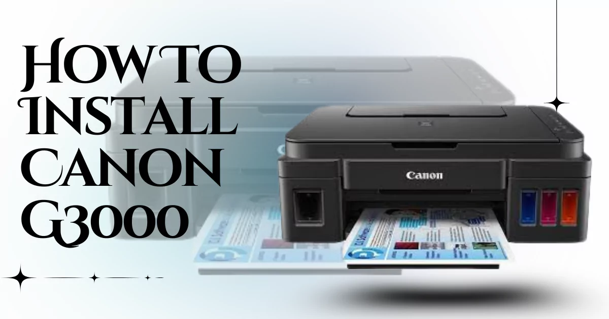 Install Canon G3000 pritnter