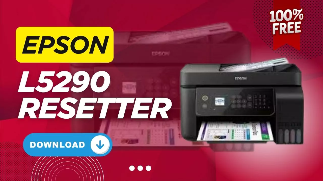 Epson L5290 Resetter Free