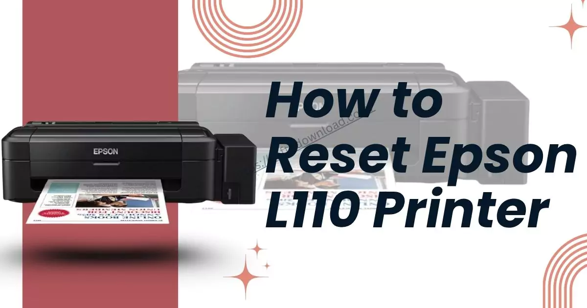 How to Reset Epson L110 Printer