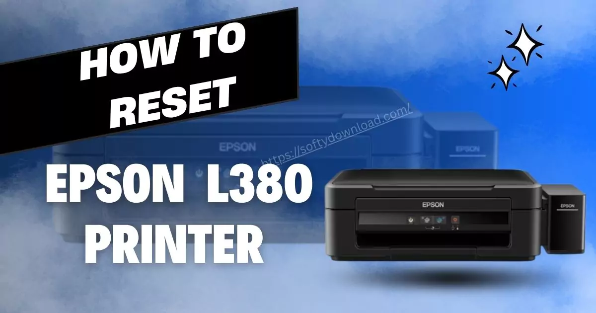How to Reset Epson L380 Printer free