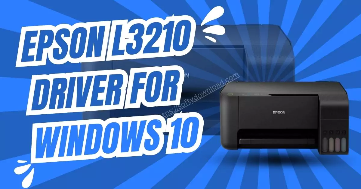 Epson L3210 Driver for Windows 10 free