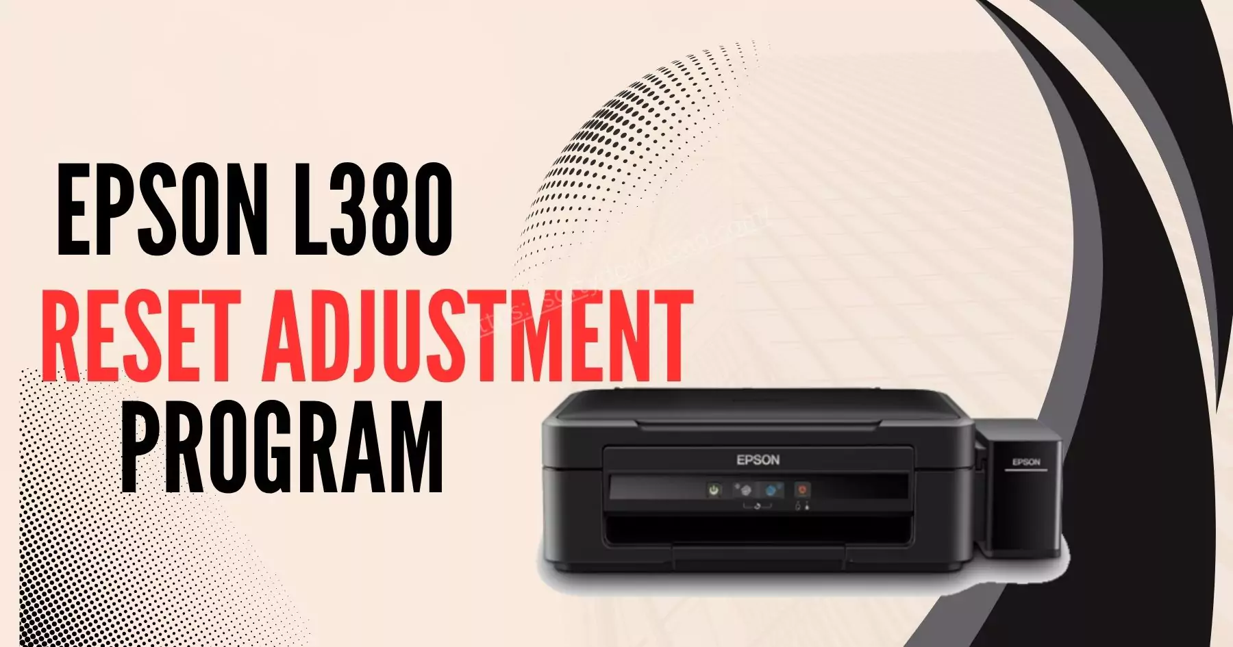 Epson L380 Reset Adjustment Program free