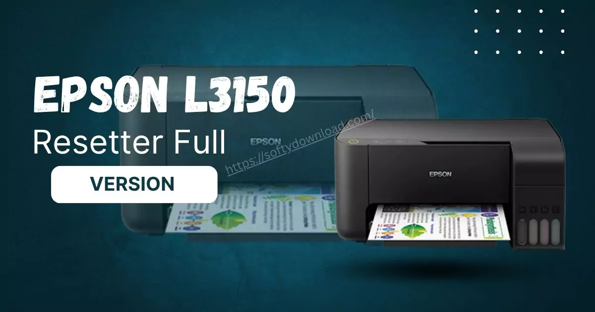 Epson L3150 Resetter Full Version free