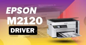 Epson M2120 Driver free