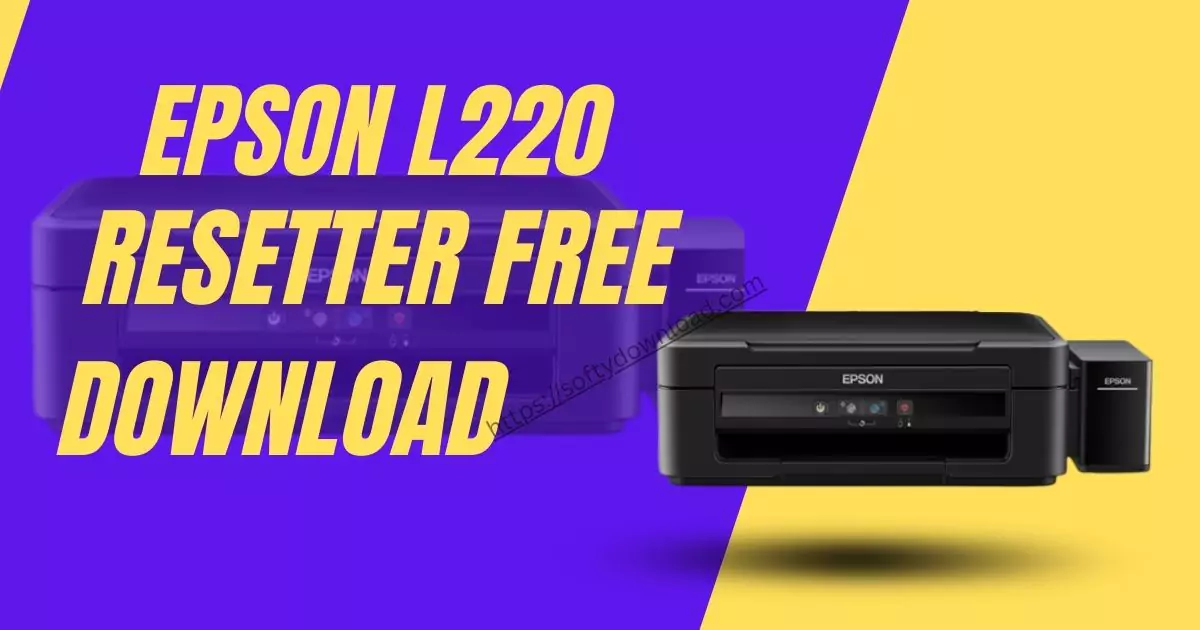 Epson L220 Resetter Free Download free