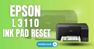Epson L3110 Ink Pad Reset