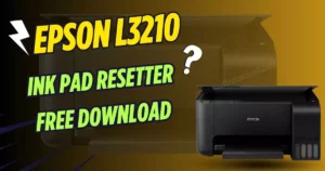 Epson L3210 Ink Pad Resetter Free Download