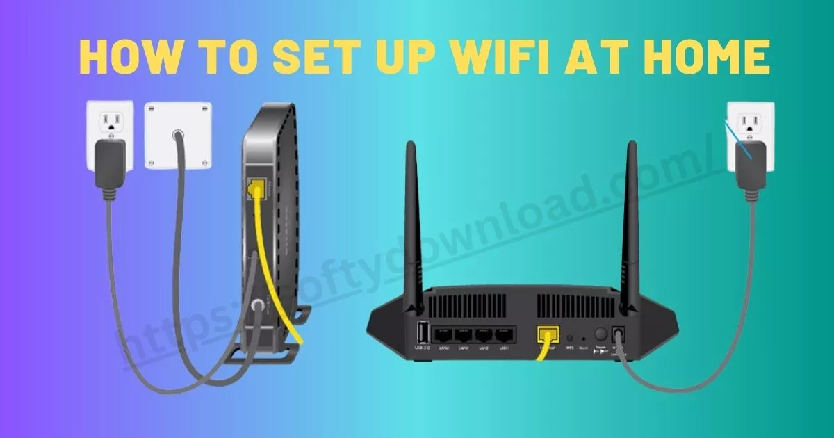 How to Set Up WiFi at Home